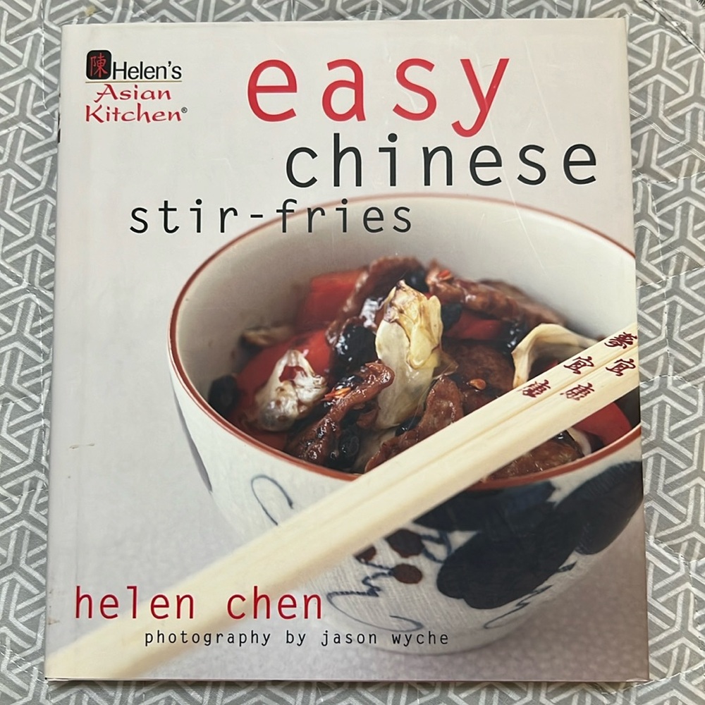 Easy Chinese Stir-Fries by Helen Chen